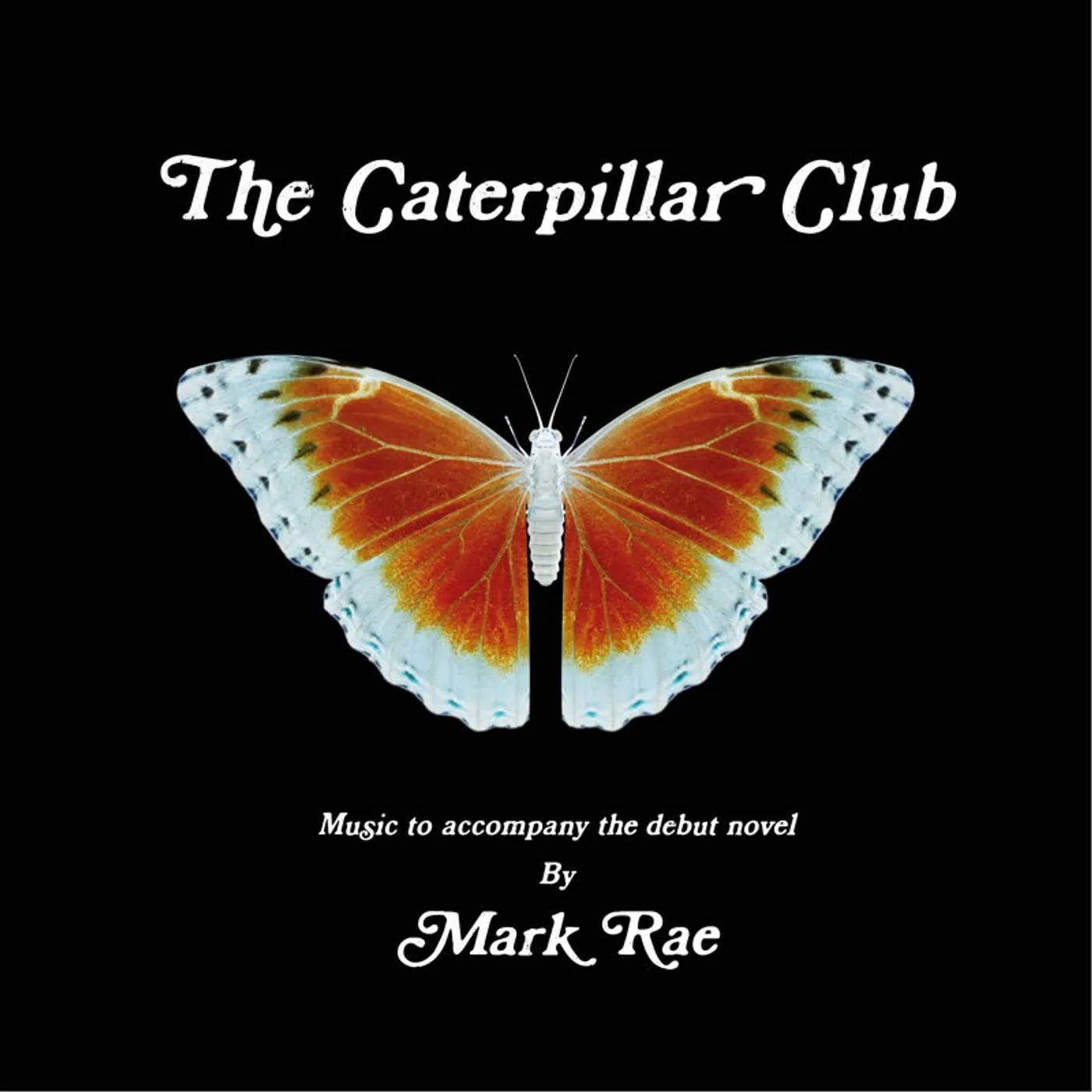 Mark Rae LP - The Caterpillar Club Soundtrack (Vinyl)