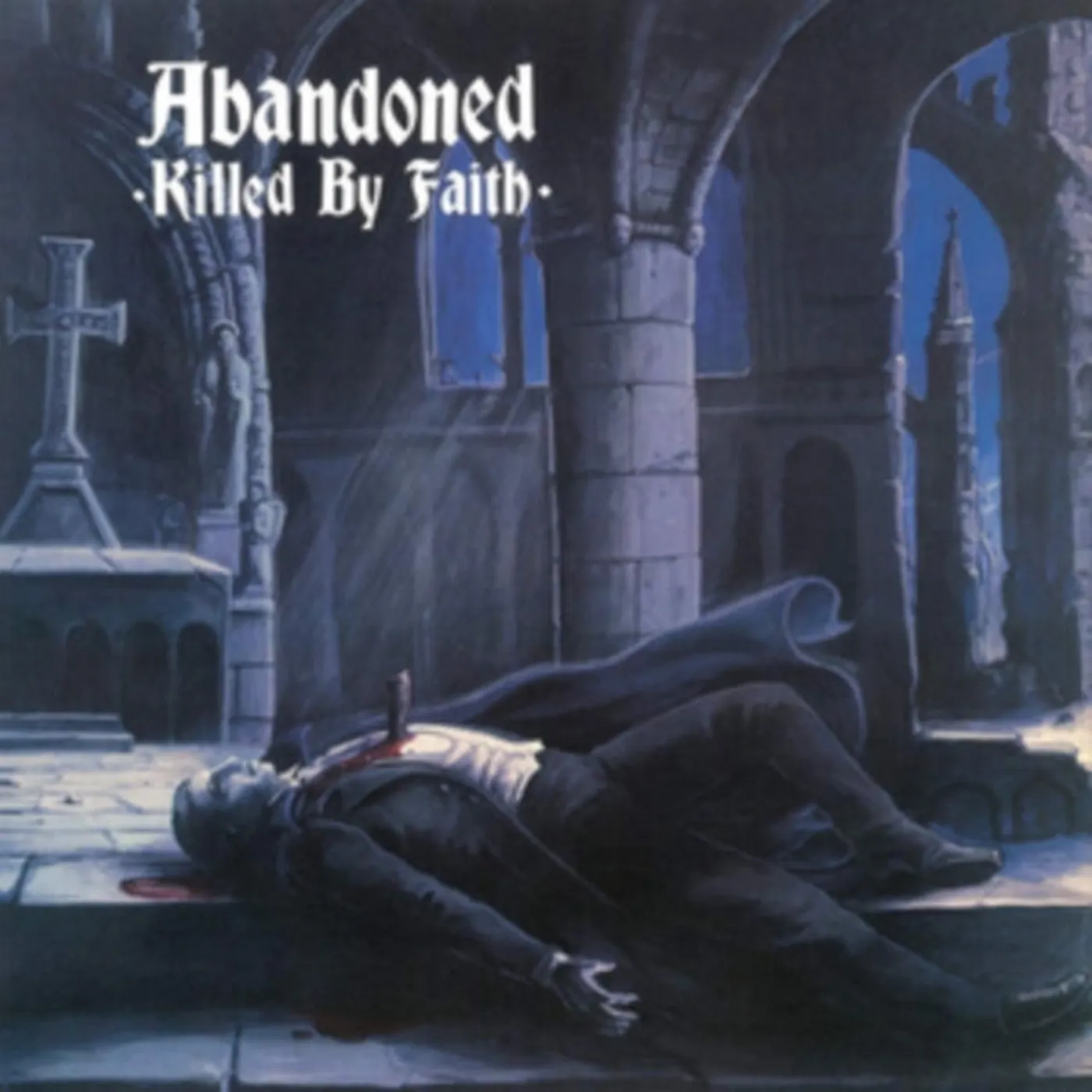 Abandoned LP Vinyl Record - Killed By Faith