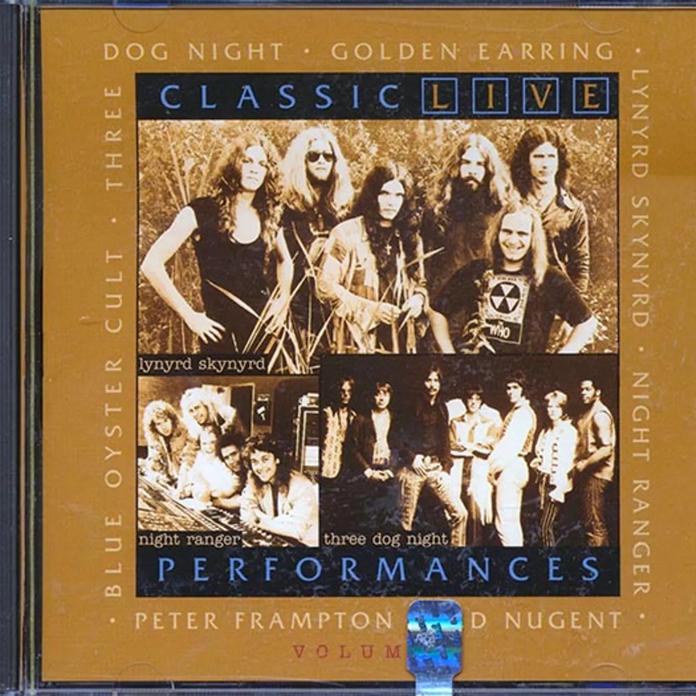 Peter Frampton, Blue Oyster Cult, Three Dog Night, Lynyrd Skynyrd, Etc.  CD -  Classic Live Performances Volume 1