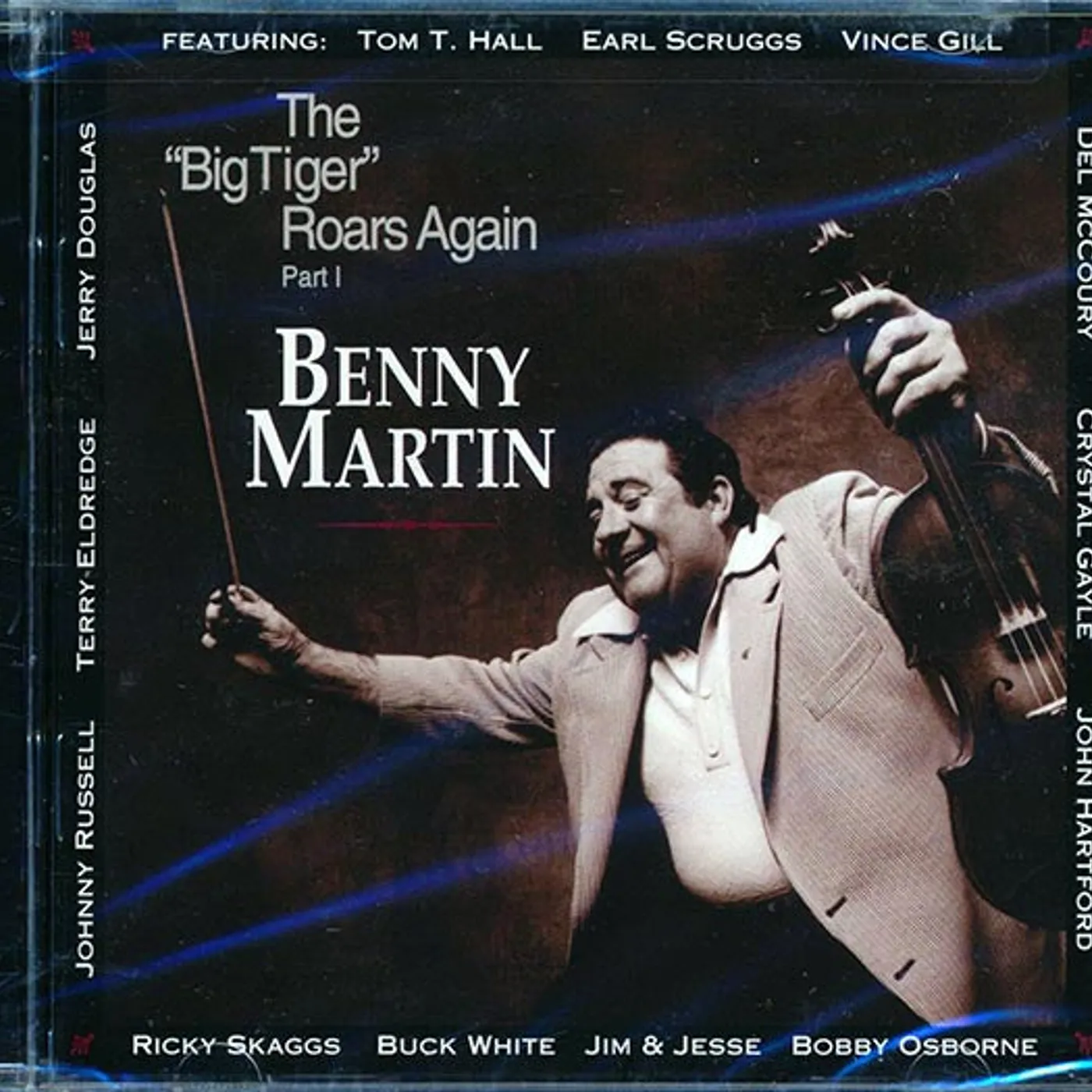 Benny Martin  CD -  The Big Tiger Roars Again Part 1