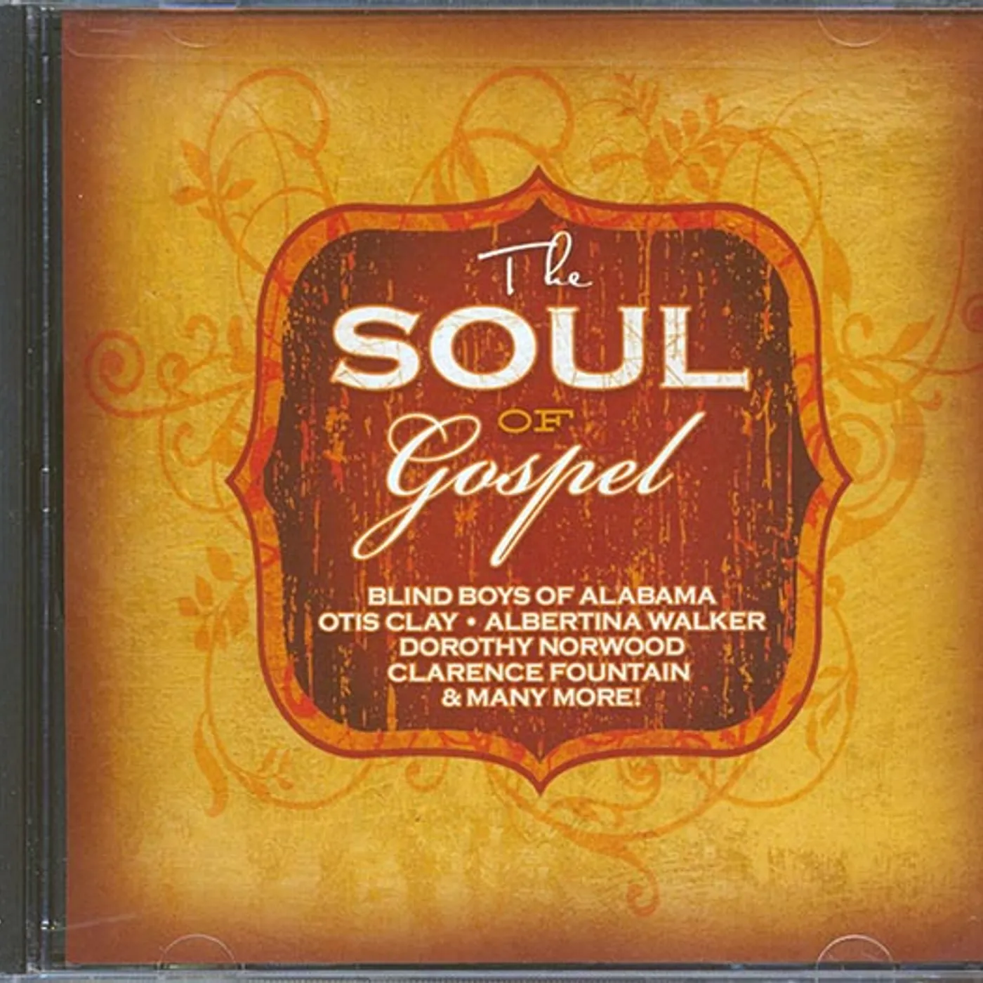 Otis Clay, Aretha Franklin, Meadowlark Singers, Charles Brown, Etc.  CD -  The Soul Of Gospel