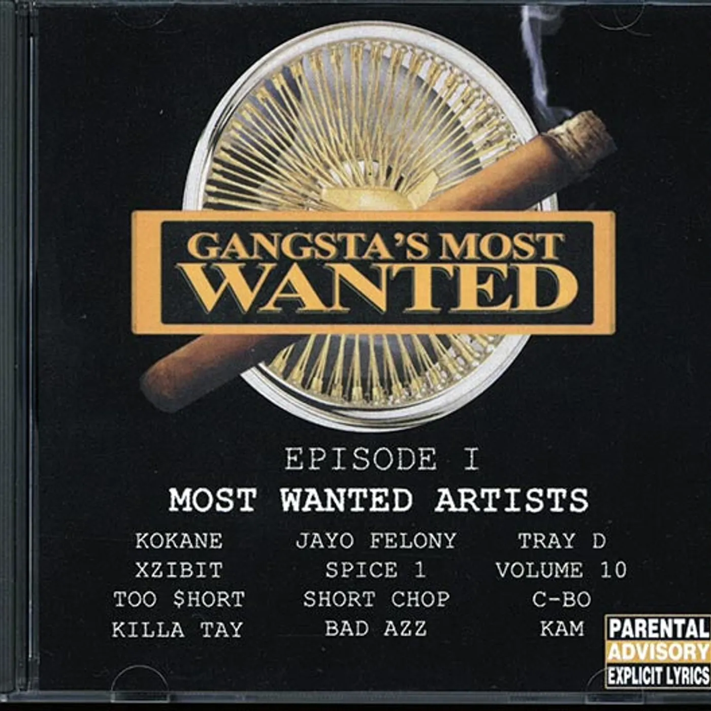 Too $hort, Xzibit, Short Chop, Jayo Felony, Etc.  CD -  Gangsta's Most Wanted: Episode 1