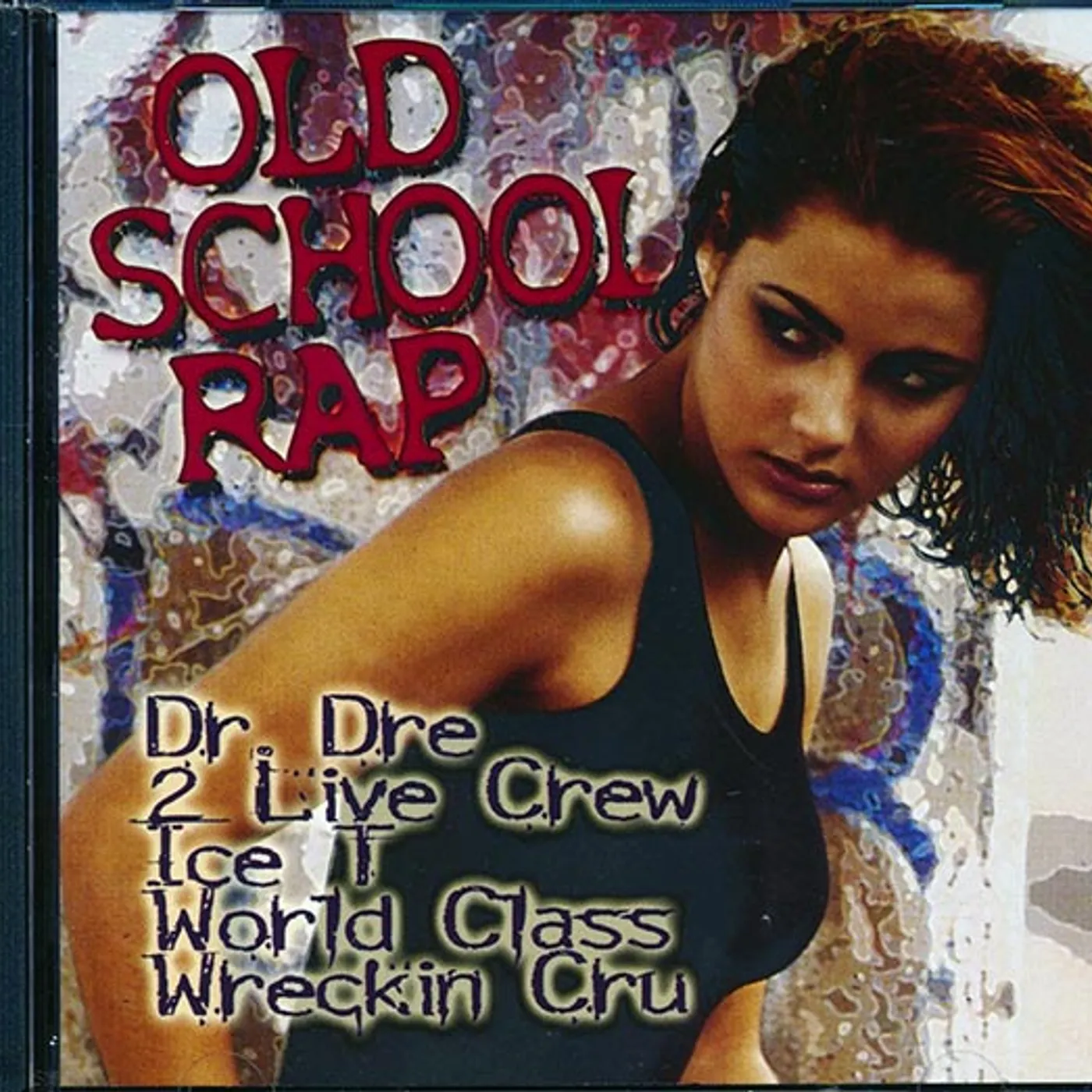 ICE-T, Dr. Dre, 2 Live Crew, World Class Wreckin Cru, Etc.  CD -  Old School Rap