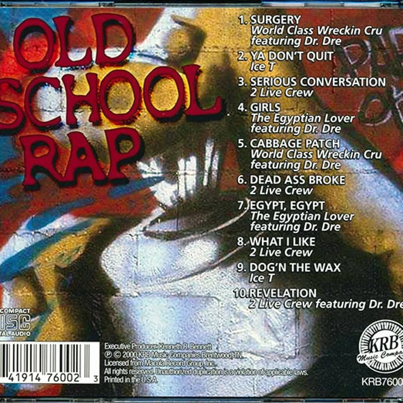 ICE-T, Dr. Dre, 2 Live Crew, World Class Wreckin Cru, Etc.  CD -  Old School Rap