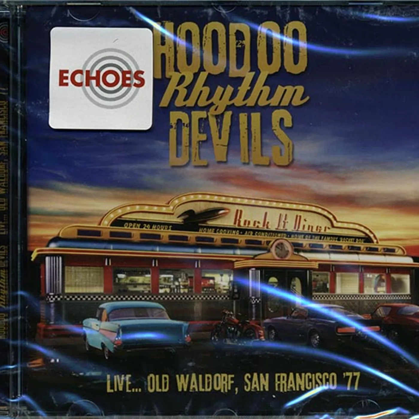 Hoodoo Rhythm Devils  CD -  Live Old Waldorf, San Francisco '77 (remastered)