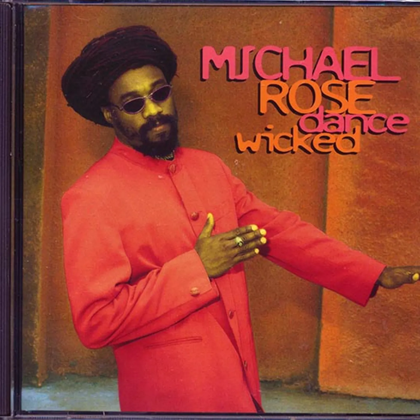 Michael Rose  CD -  Dance Wicked