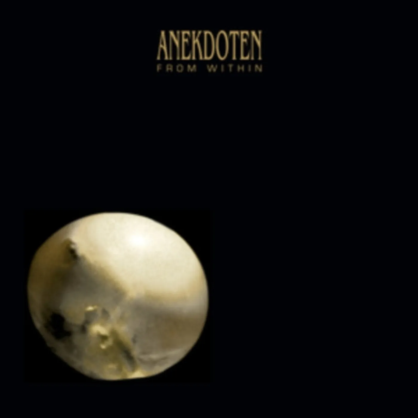 Anekdoten CD - From Within