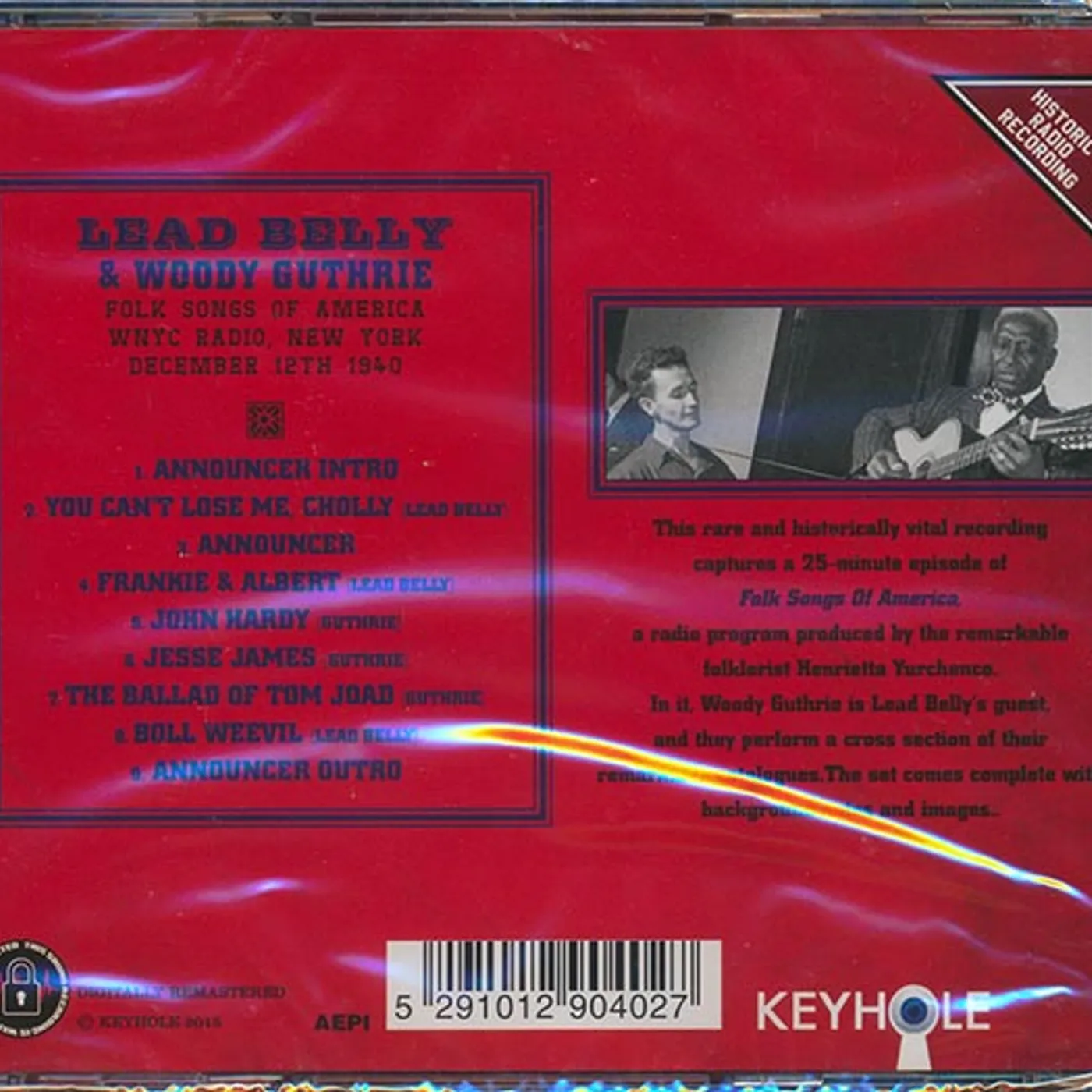 Leadbelly, Woody Guthrie  CD -  Folk Songs Of America: WNYC Radio New York 12th December 1940 (remastered)