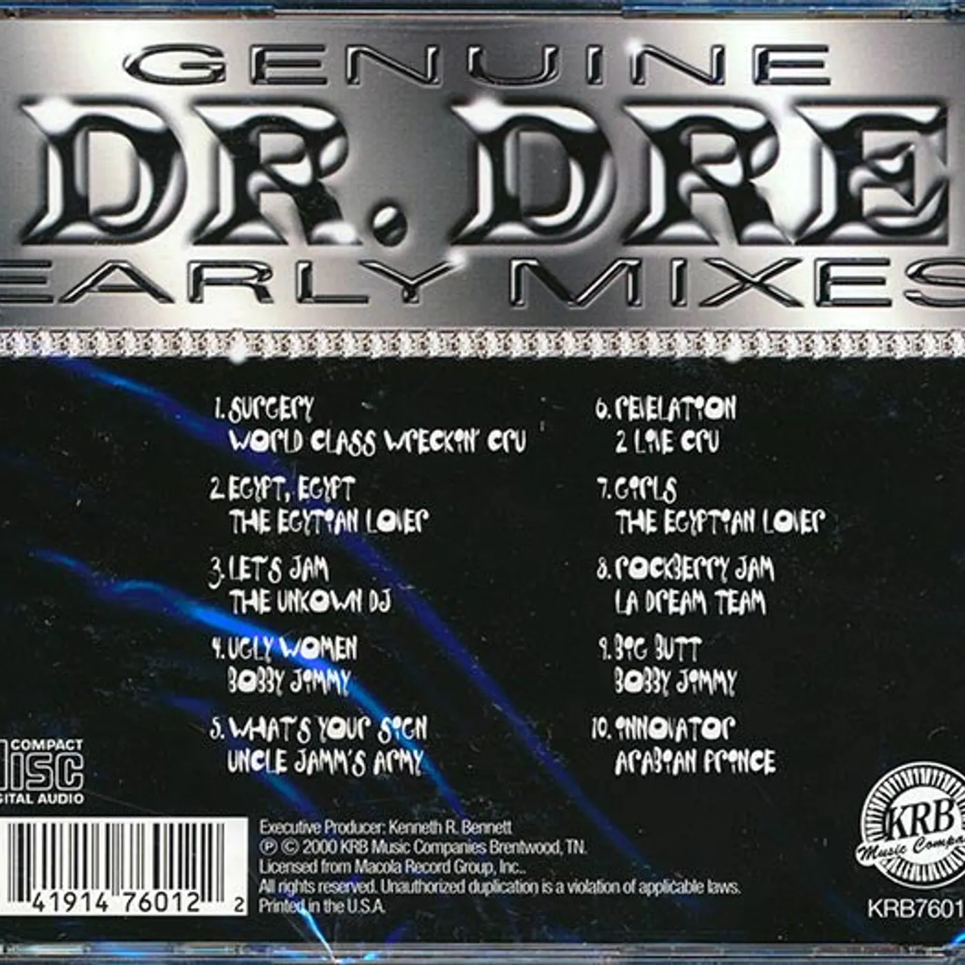 2 Live Crew, World Class Wreckin' Cru, Bobby Jimmy, The Egyptian Lover, Etc.  CD -  Genuine Dr. Dre Early Mixes