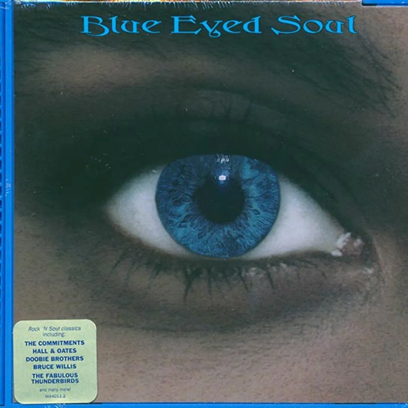 Hall & Oates, Soul Survivors, The Standells, Etc.  CD -  Blue Eyed Soul