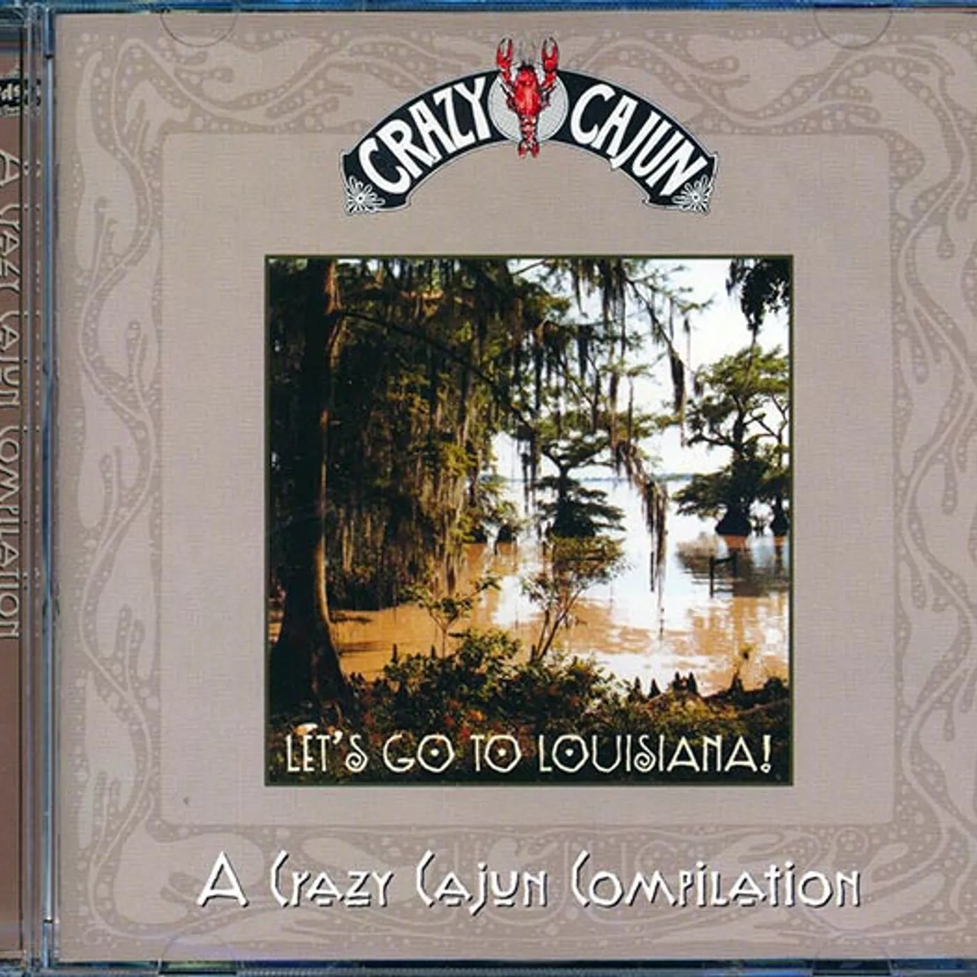 Sir Douglas Quintet, Dr. John, Jimmy Donley, Etc.  CD -  Let's Go To Louisiana: The Crazy Cajun Recordings (20 tracks)