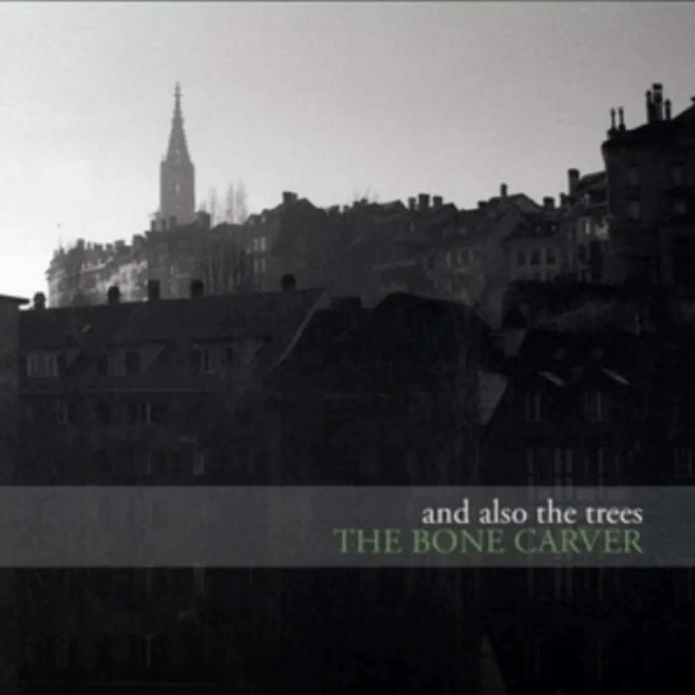 And Also The Trees LP Vinyl Record  The Bone Carver