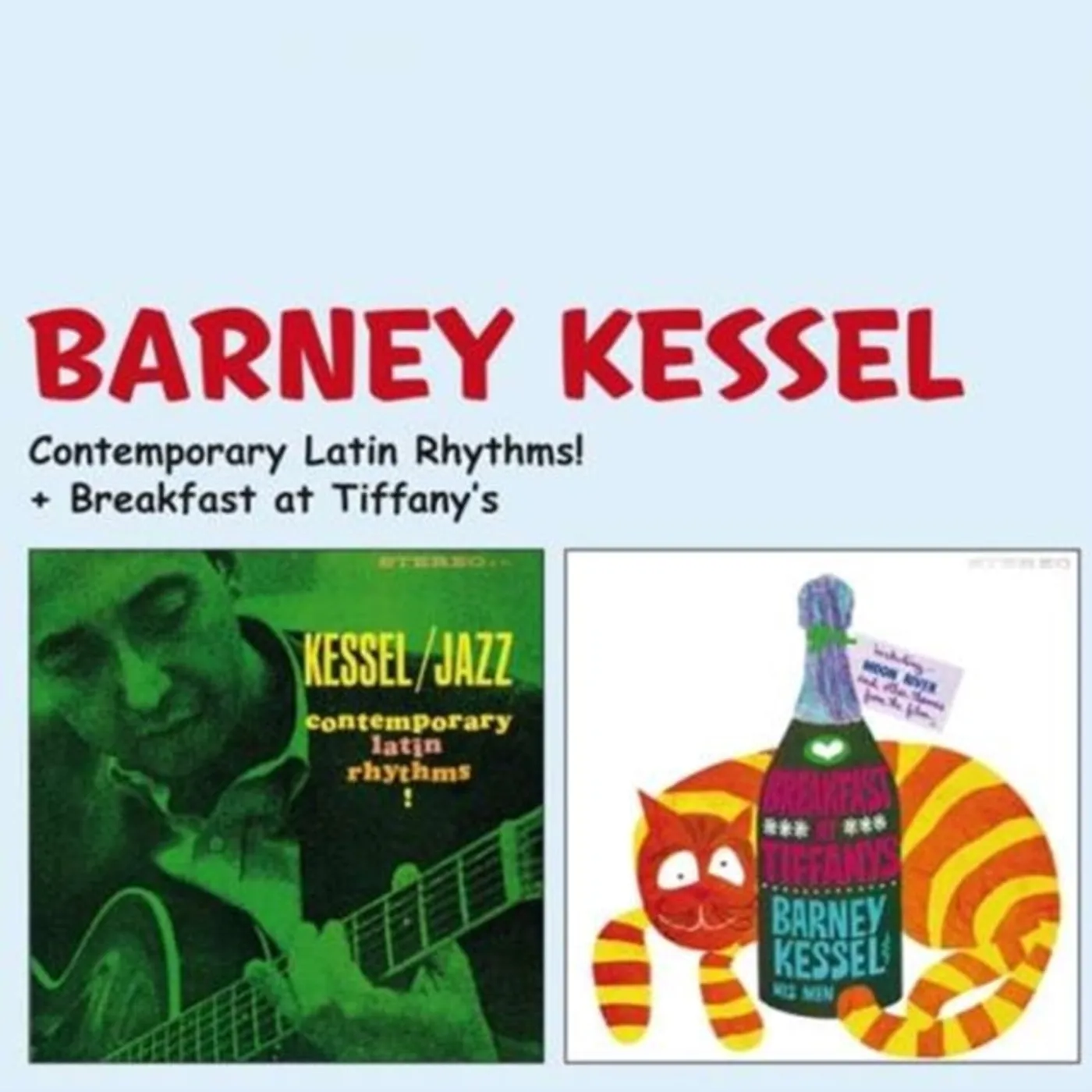 Barney Kessel CD - Contemporary Latin Rhythms! / Breakfast At Tiffany's