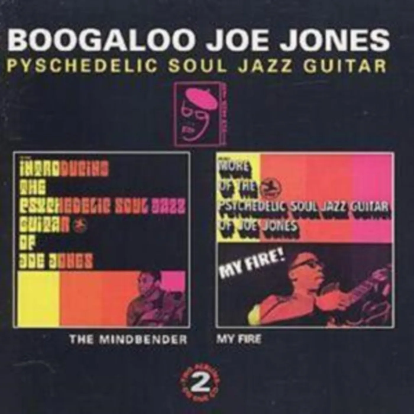 Boogaloo Joe Jones CD - Mindbender/My Fire