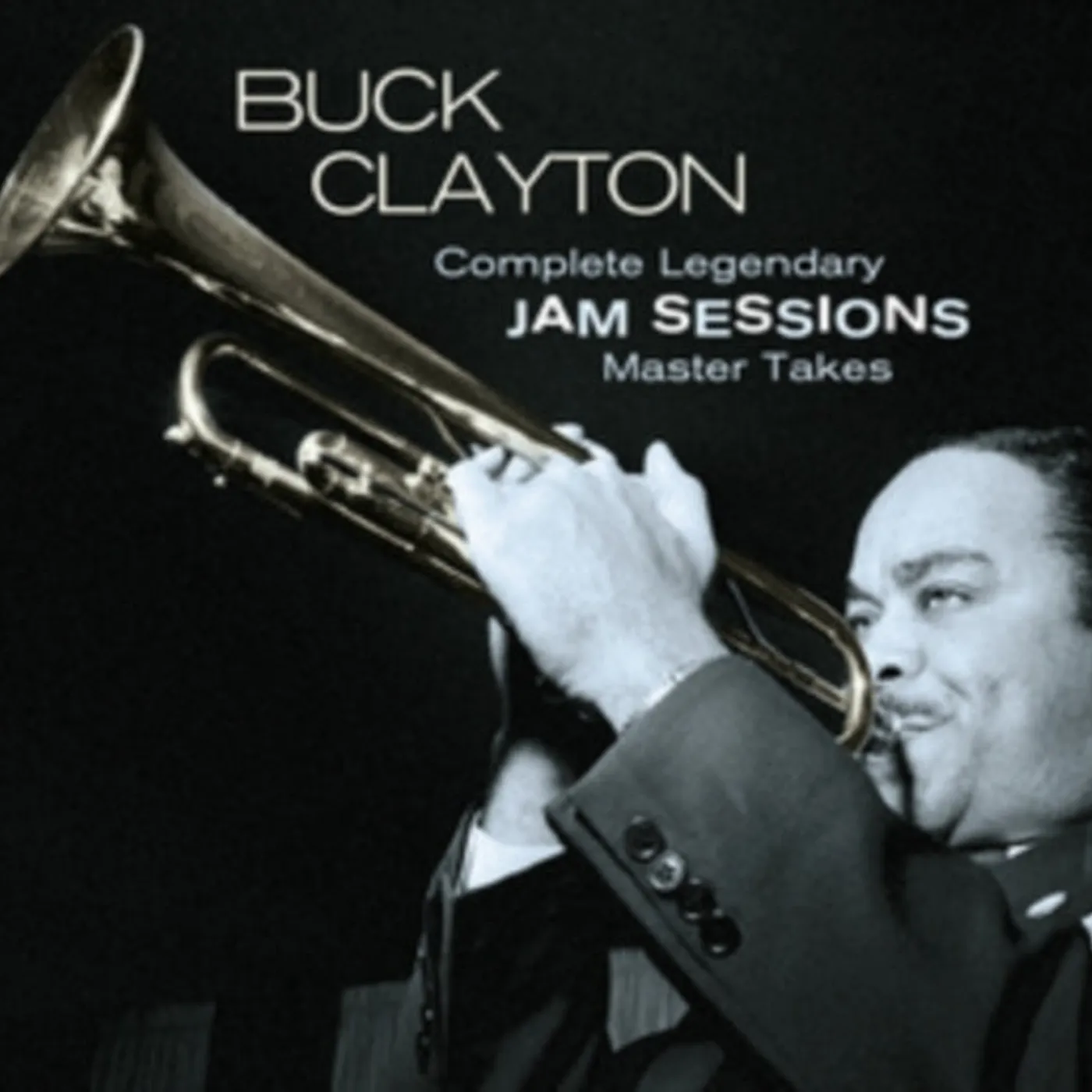 Buck Clayton CD - Complete Legendary Jam Sessions - Master Takes