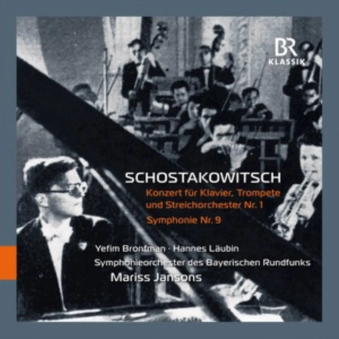 Bronfman / Laubin / Brso / Jansons CD - Dmitri Shostakovich: Concerto For Piano / Trumpet And String Orchestra No. 1 C Minor / Op. 35 / Symphony No. 9 E-Flat Major / Op. 70