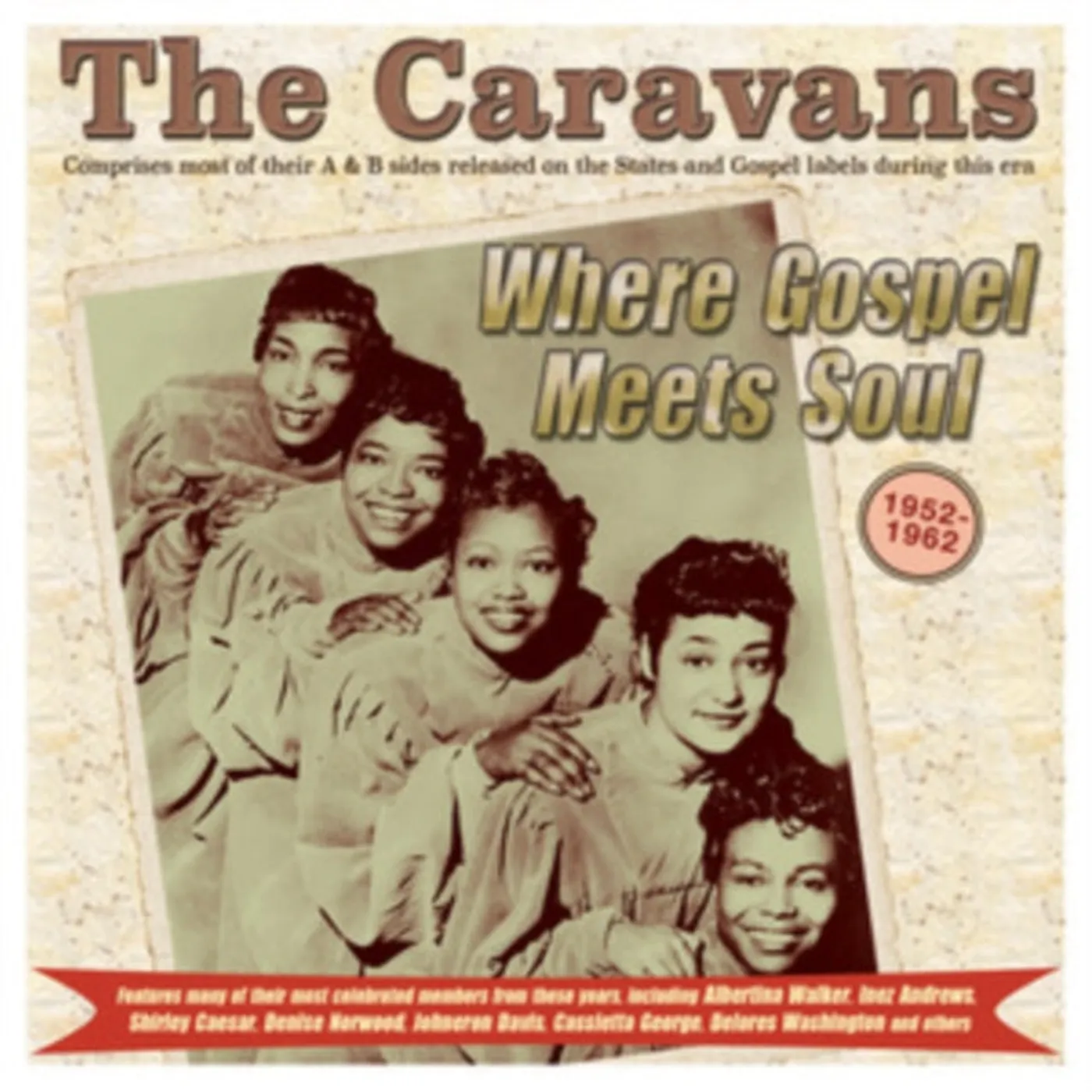 The Caravans CD - Where Gospel Meets Soul - The Caravans 19 52-62
