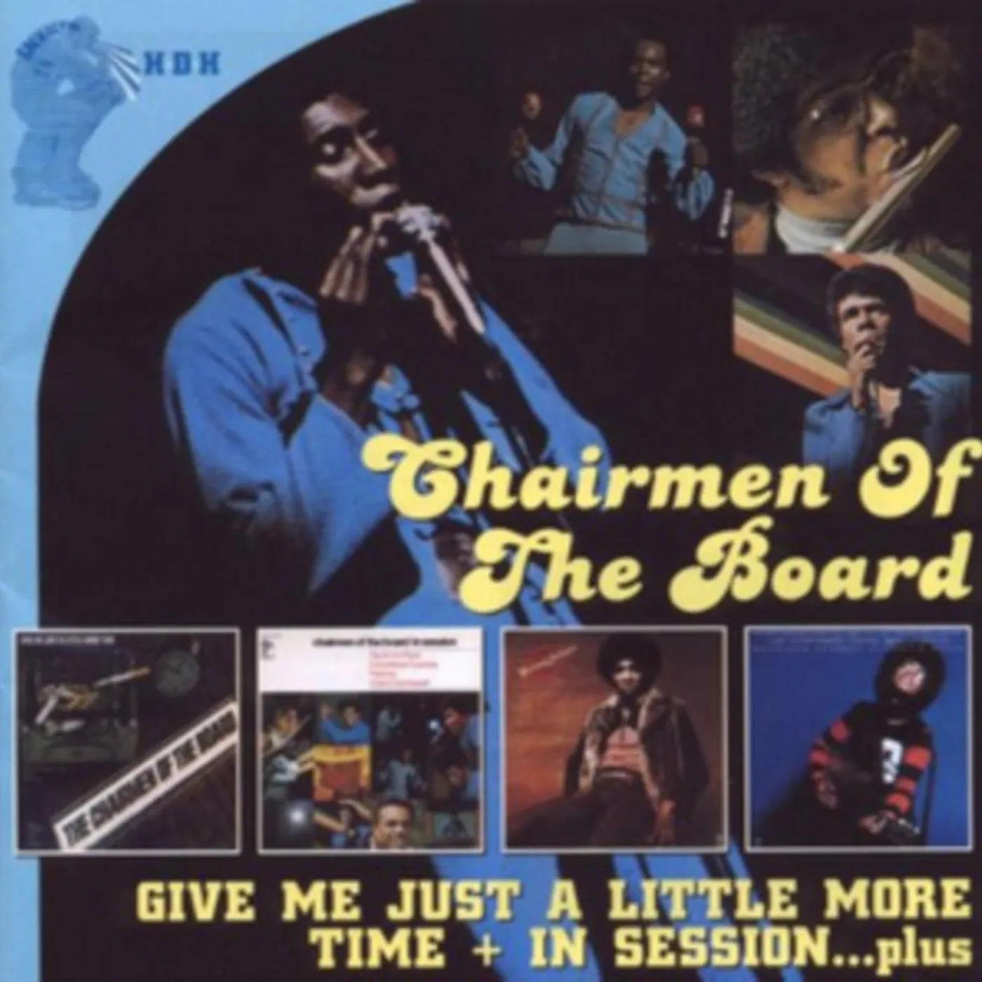 The Chairmen of the Board CD - Give Me Just A Little More Time
