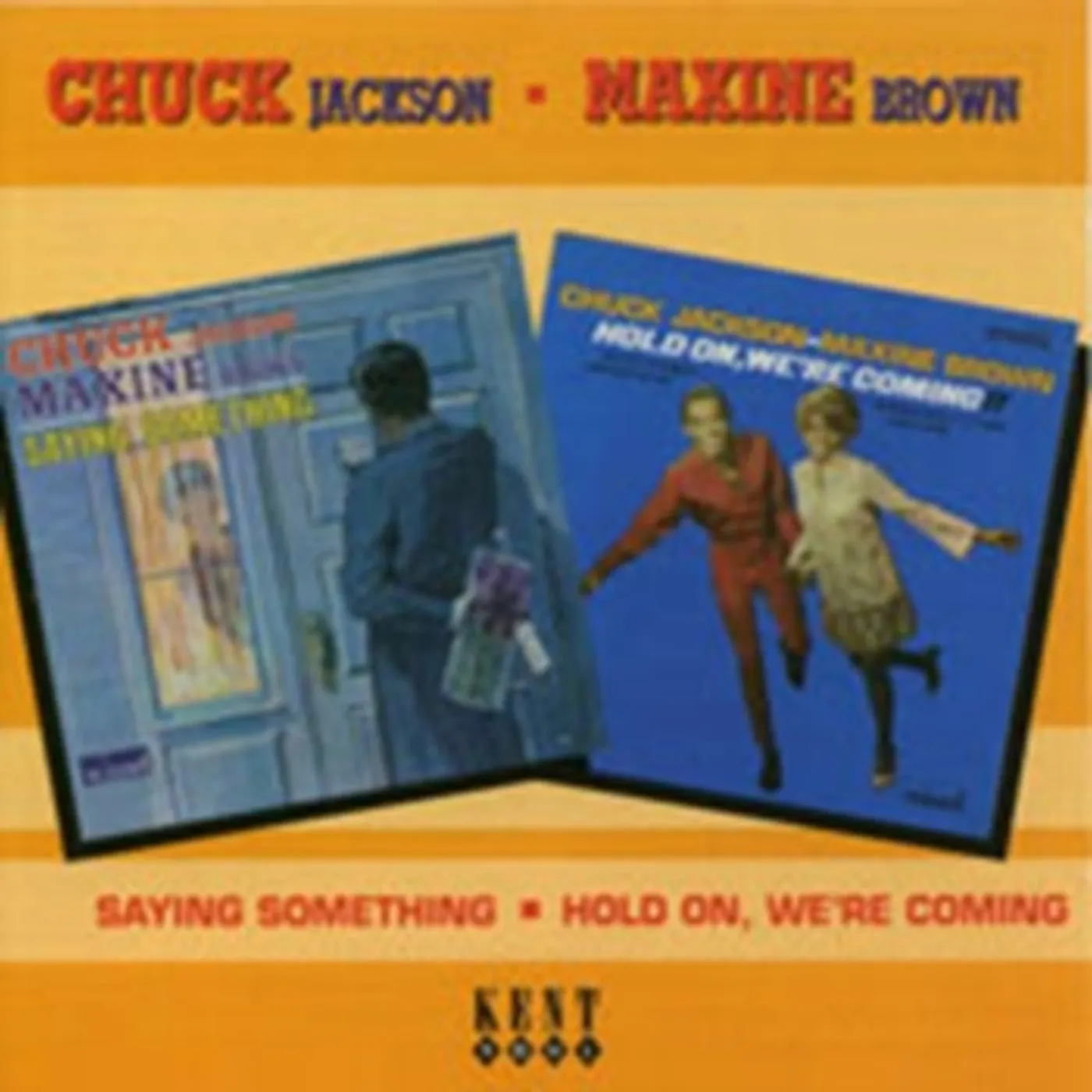 Chuck Jackson / Maxine Brown Chuck Jackson/ Maxine Brown CD - Saying Something/ Hold On We're Coming