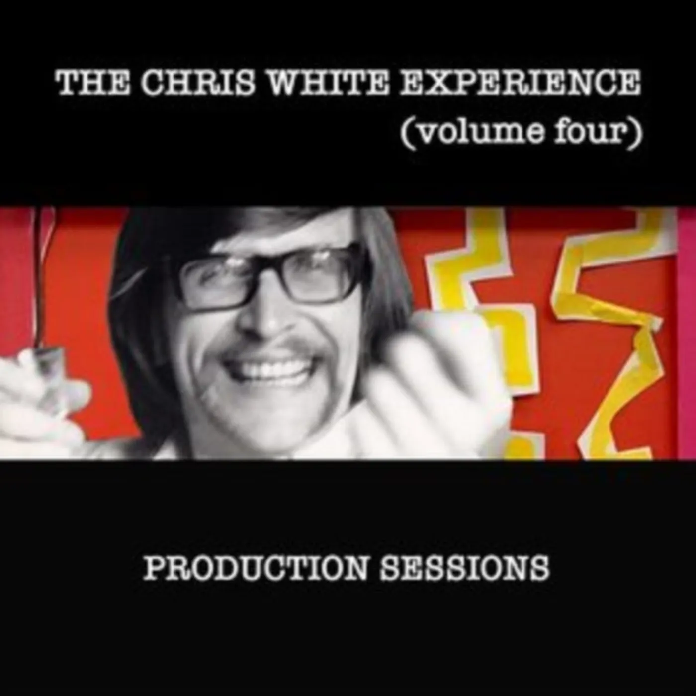 The Chris White Experience CD - Volume Four - Production Sessions