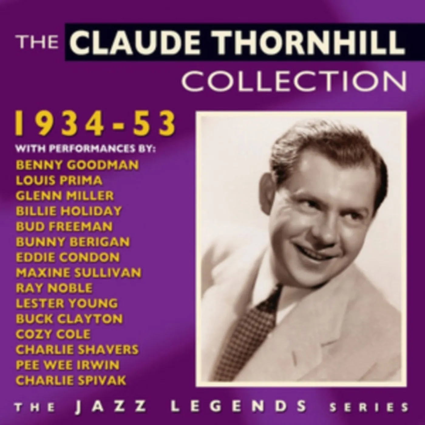 Claude Thornhill CD - The Claude Thornhill Collection 19 34-53