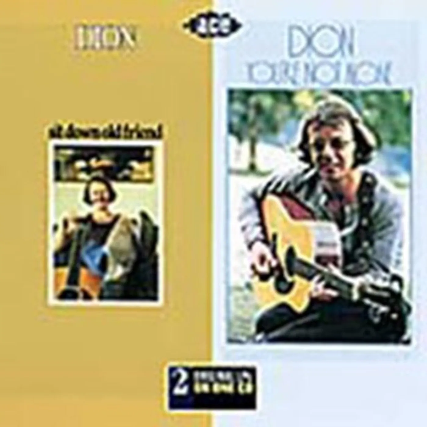 Dion CD - Sit Down Old Friend/ You're Not Alone