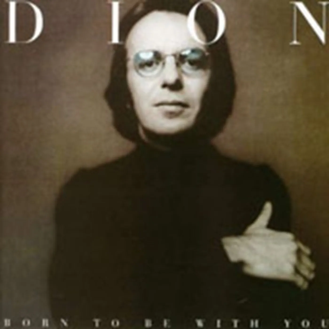 Dion CD - Born To Be With You/ Street Heart