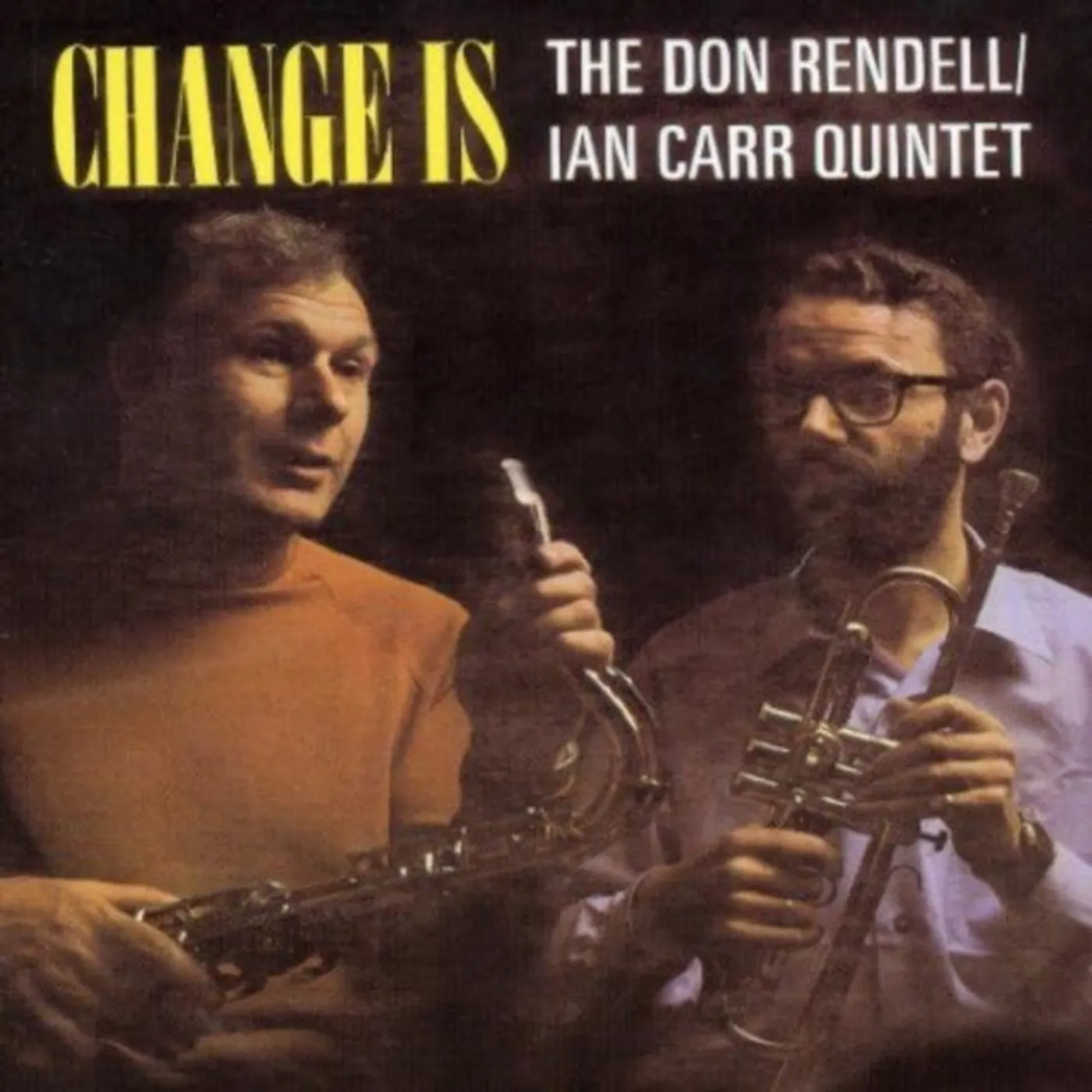 The Don Rendell / Ian Carr Quintet CD - Change Is