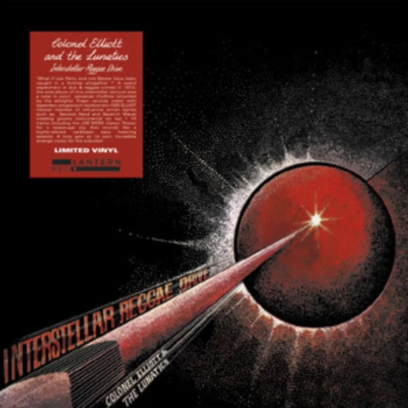 Colonel Elliott & The Lunatics LP Vinyl Record - Interstellar Reggae Drive