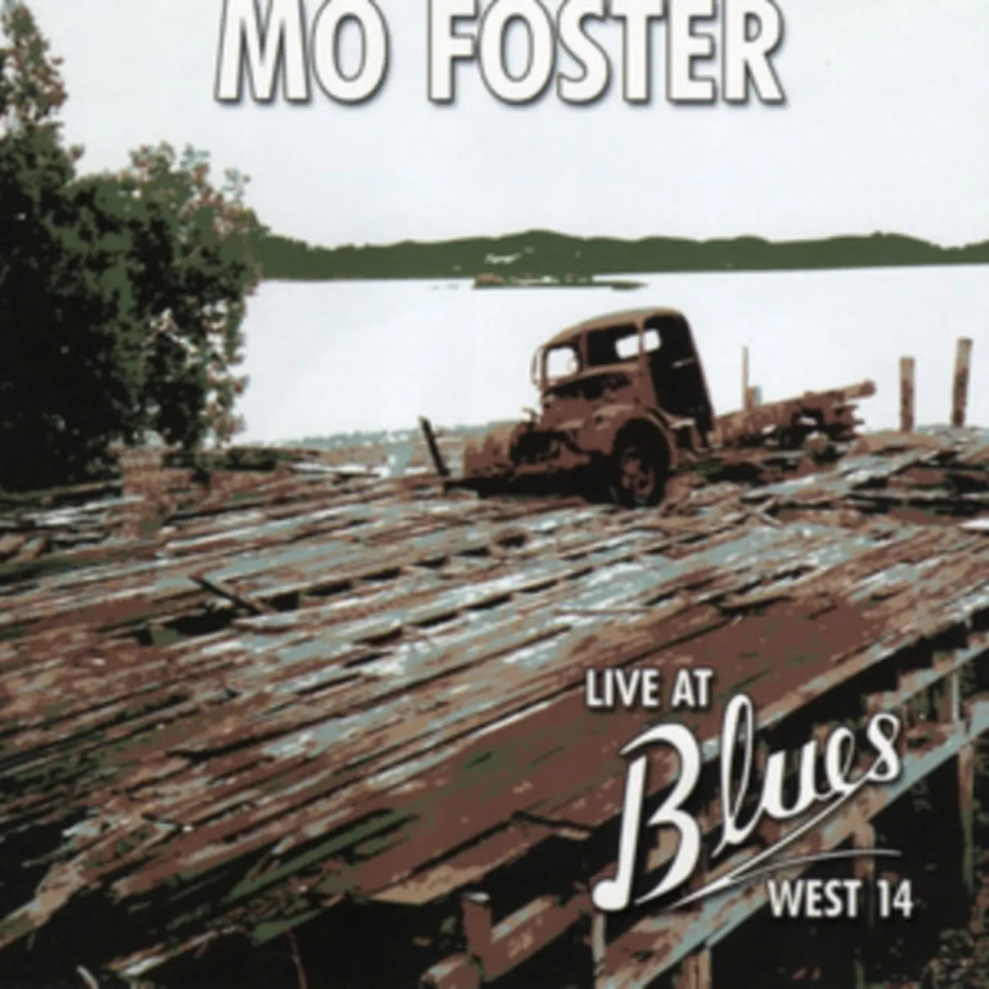 Mo Foster CD - Live At Blues West 14