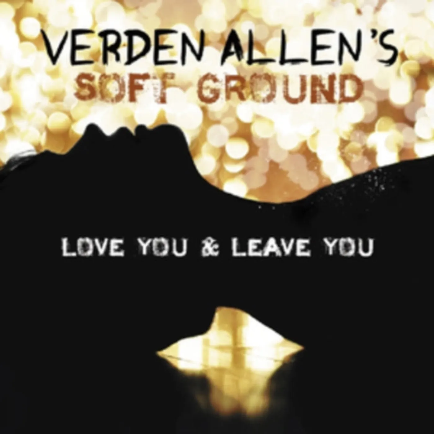 Verden Allen's Soft Ground CD - Love You And Leave You