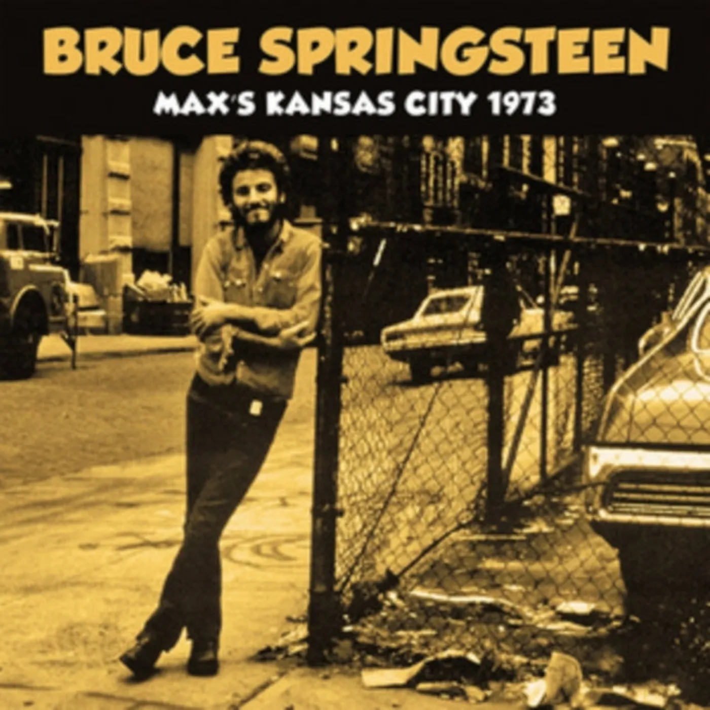 Bruce Springsteen CD - Max’s Kansas City 1973