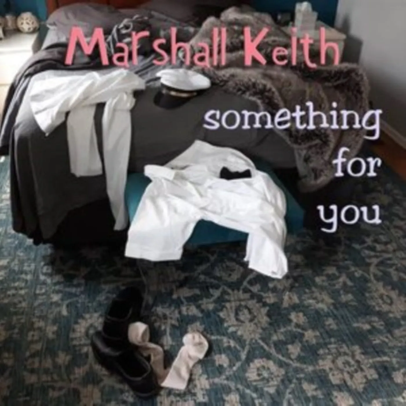 Marshall Keith CD - Something For You