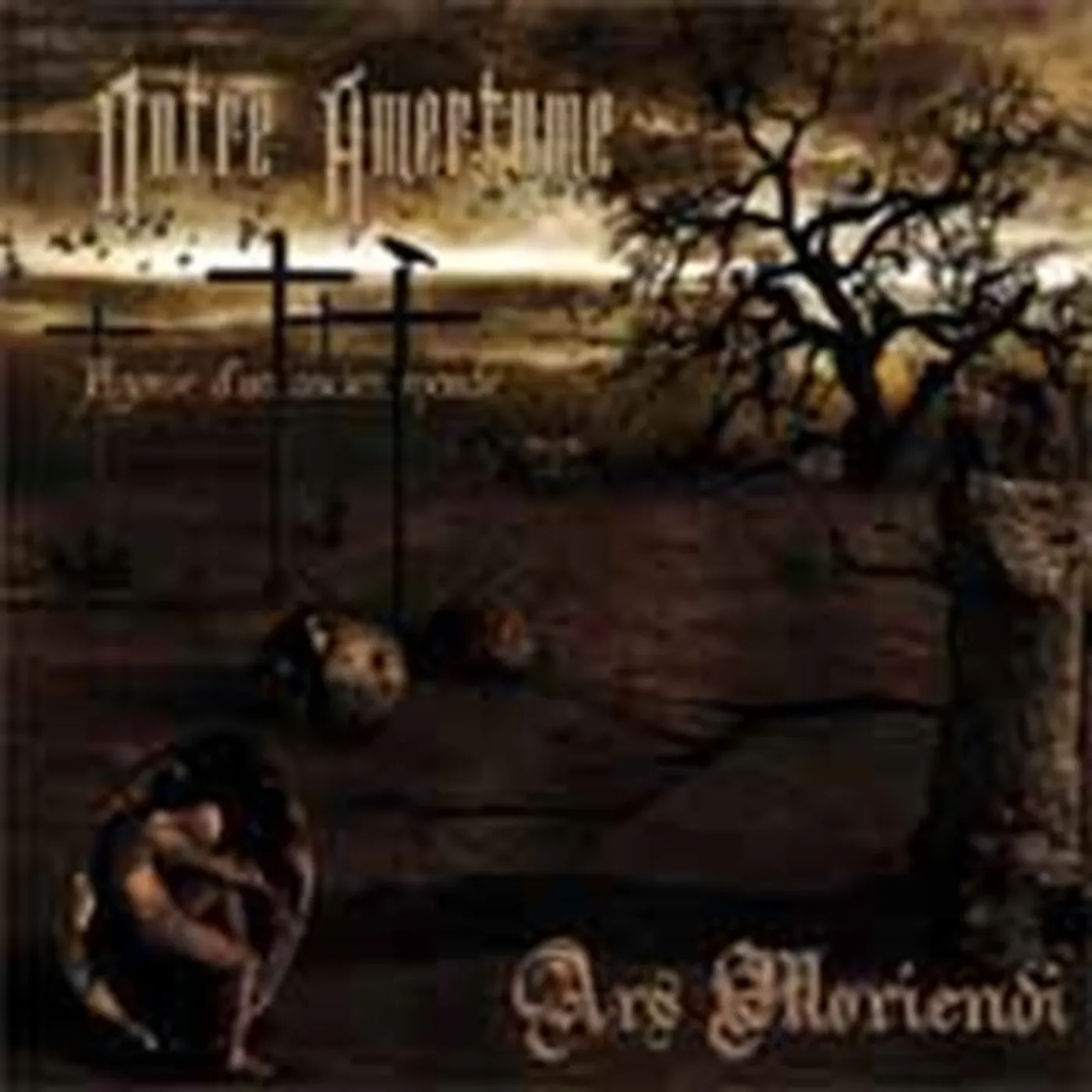 Notre Amertume / Ars Moriendi Notre Amertume/Ars Moriendi CD - Agonie D'un Ancien Monde