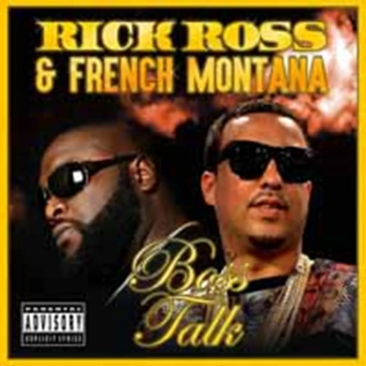 French Montana and Rick Ross CD - Boss Talk