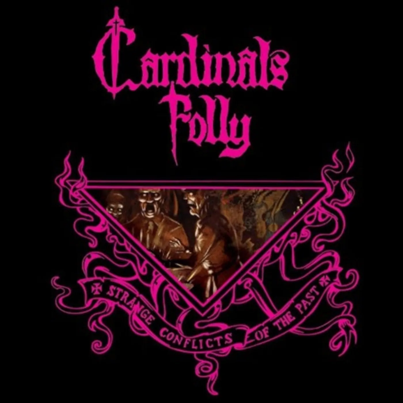 Cardnials Folly CD - Strange Conflicts Of The Past