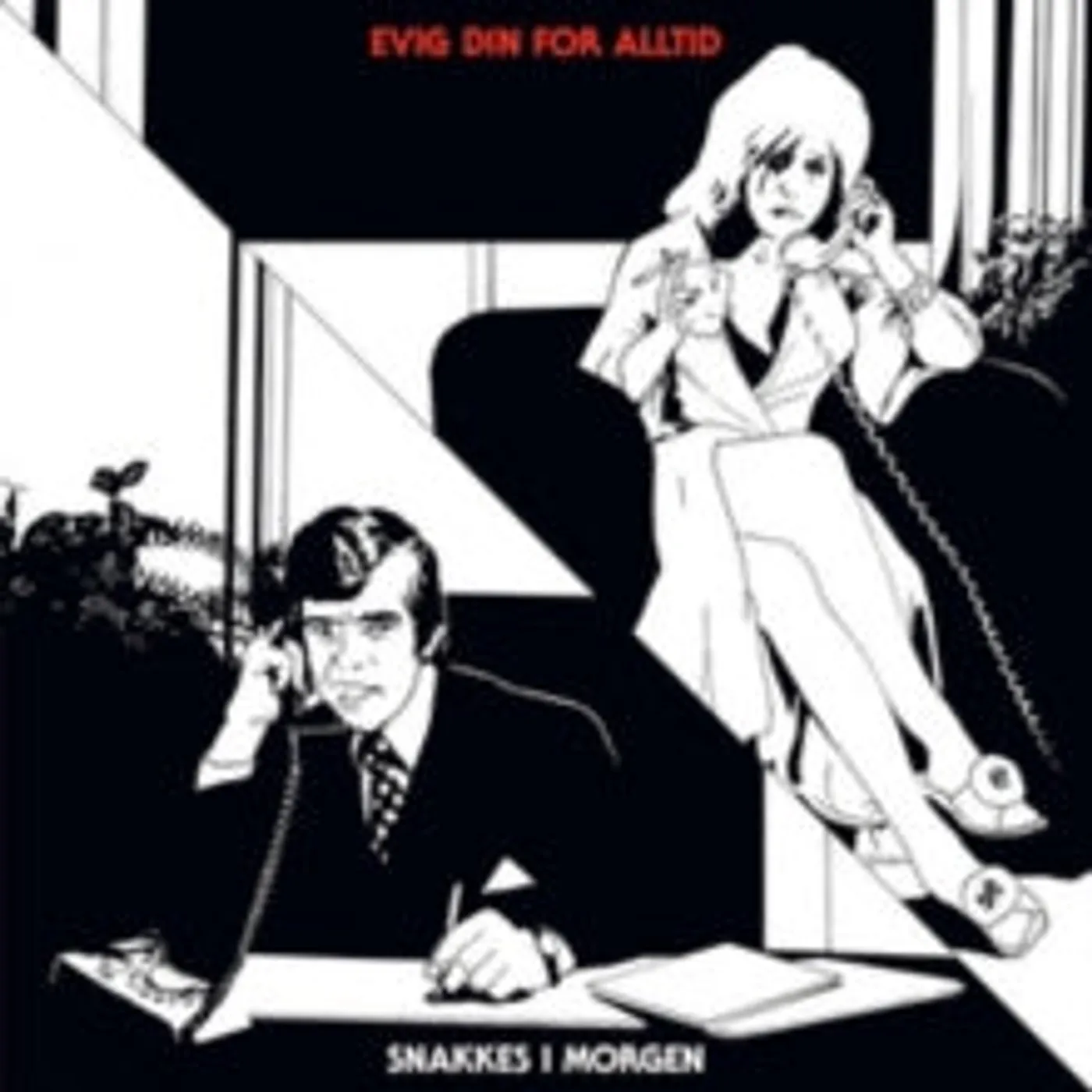 Evig Din For Alltid CD - Snakkes I Morgen