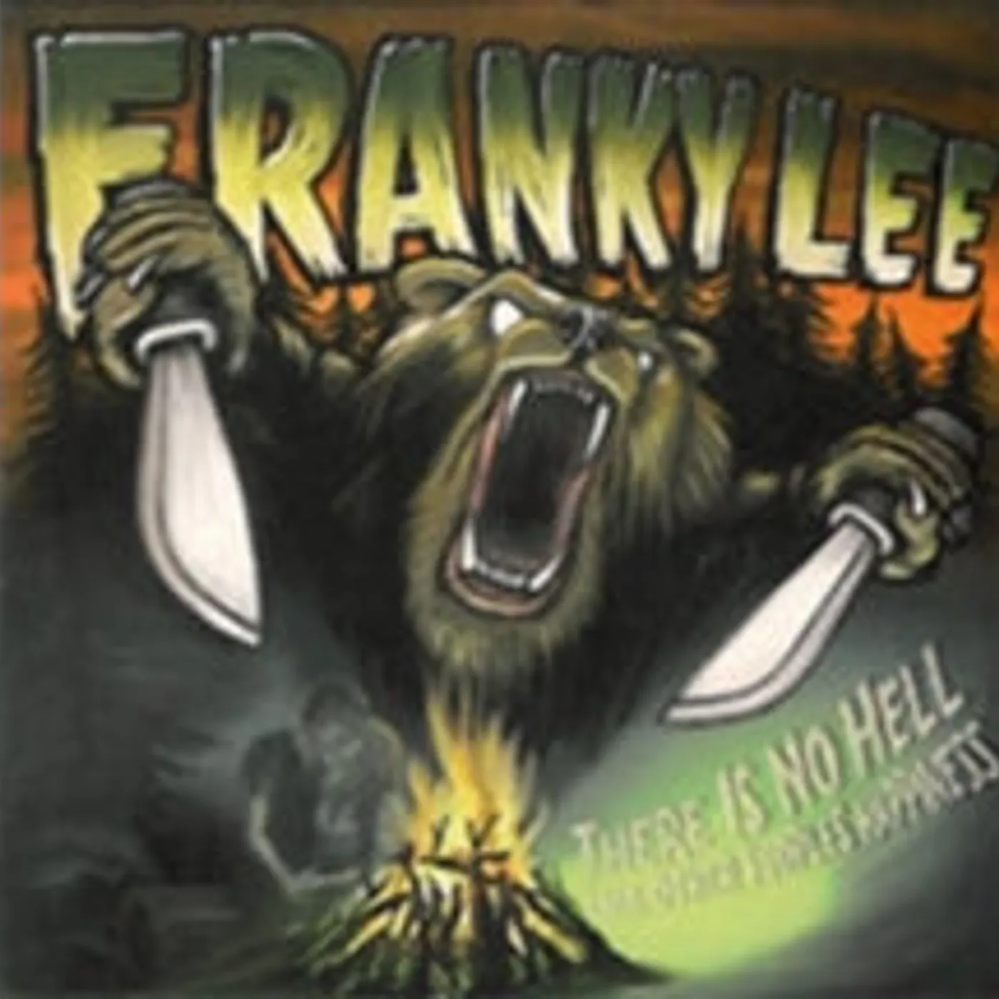 Franky Lee CD - There Is No Hell Like Other Peoples Happiness