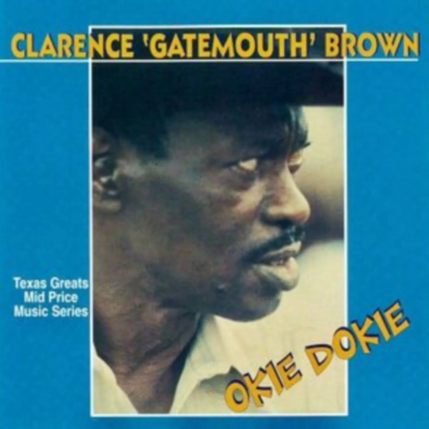 Clarence "Gatemouth" Brown CD - Okie Dokie