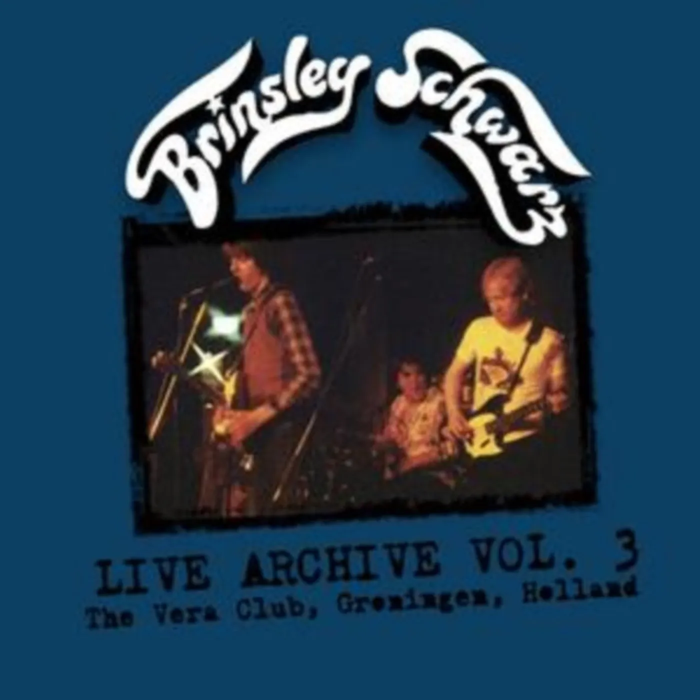 Brinsley Schwarz CD - Live Archive: Vol 3 The Vera Club, Groningen