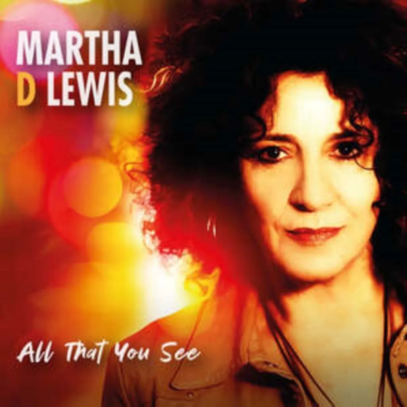 Martha D Lewis CD - All That You See
