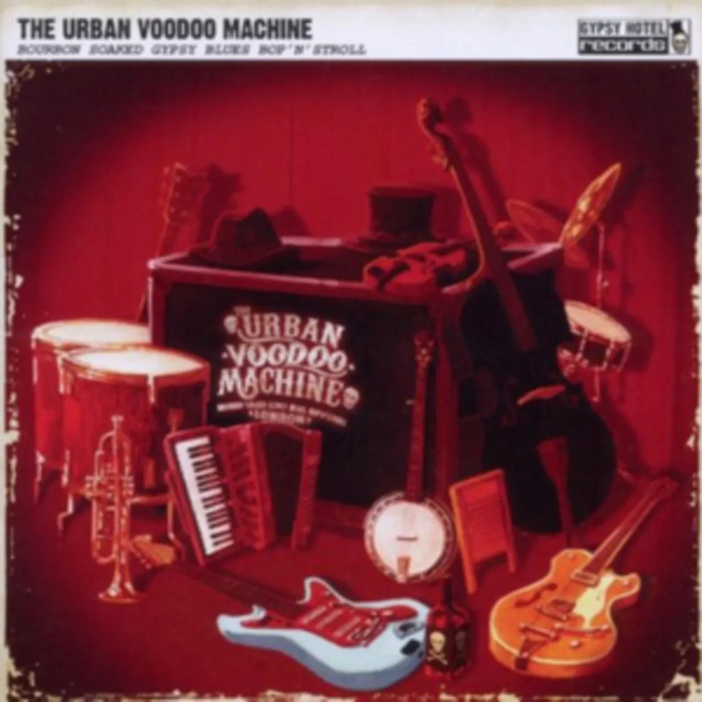 The Urban Voodoo Machine CD - Bourbon Soaked Gypsy Blues Bop 'N' Stroll