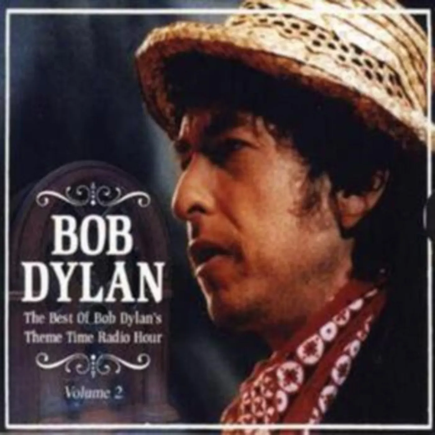 Bob Dylan CD - Theme Time Radio Hour Vol.2