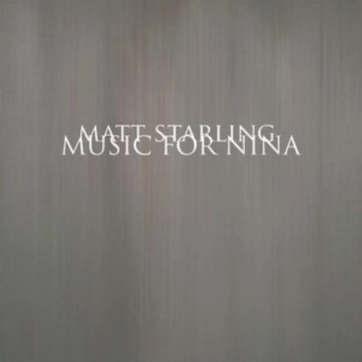 Matt Starling CD - Music For Nina