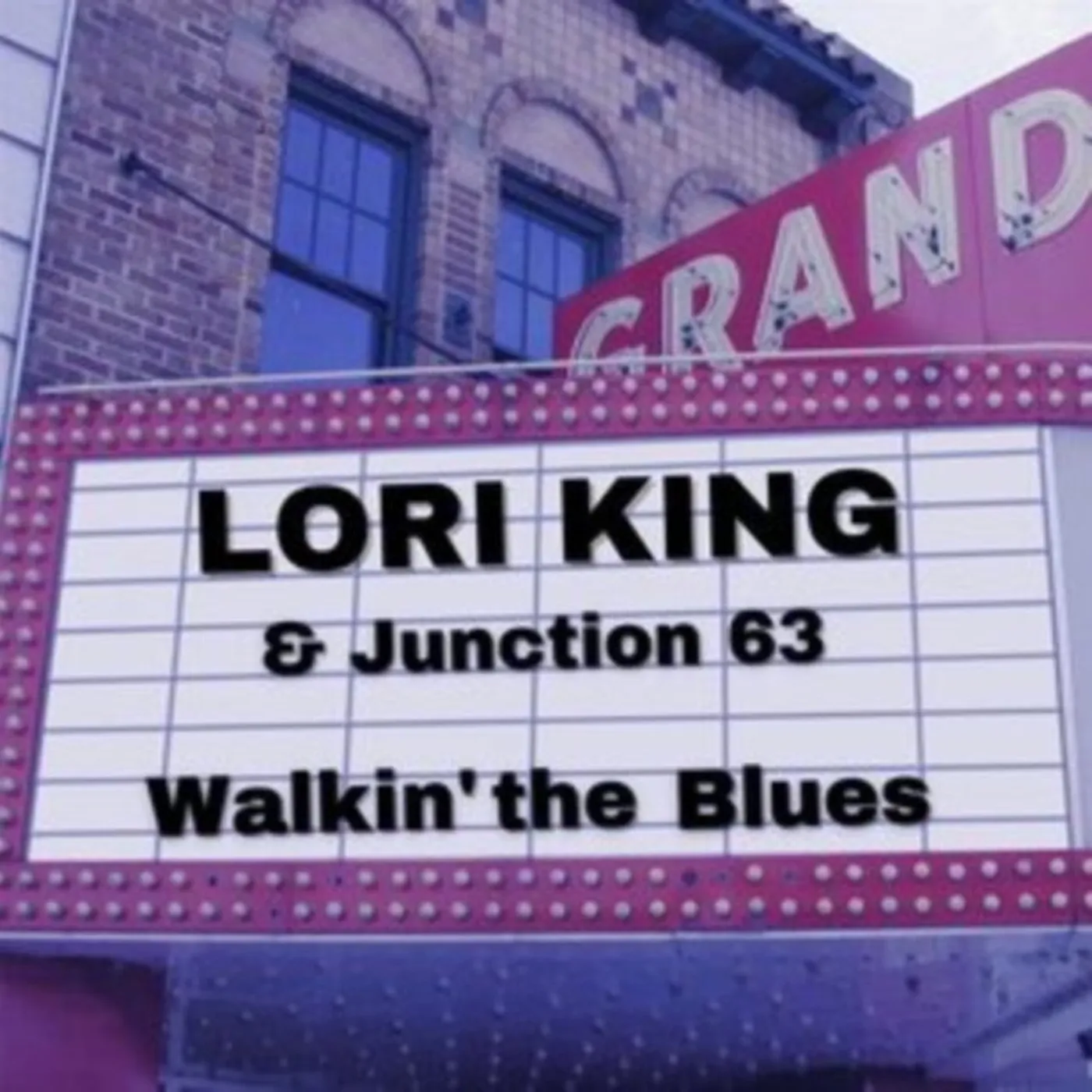 Lori King & Junction 63 CD - Walkin' The Blues