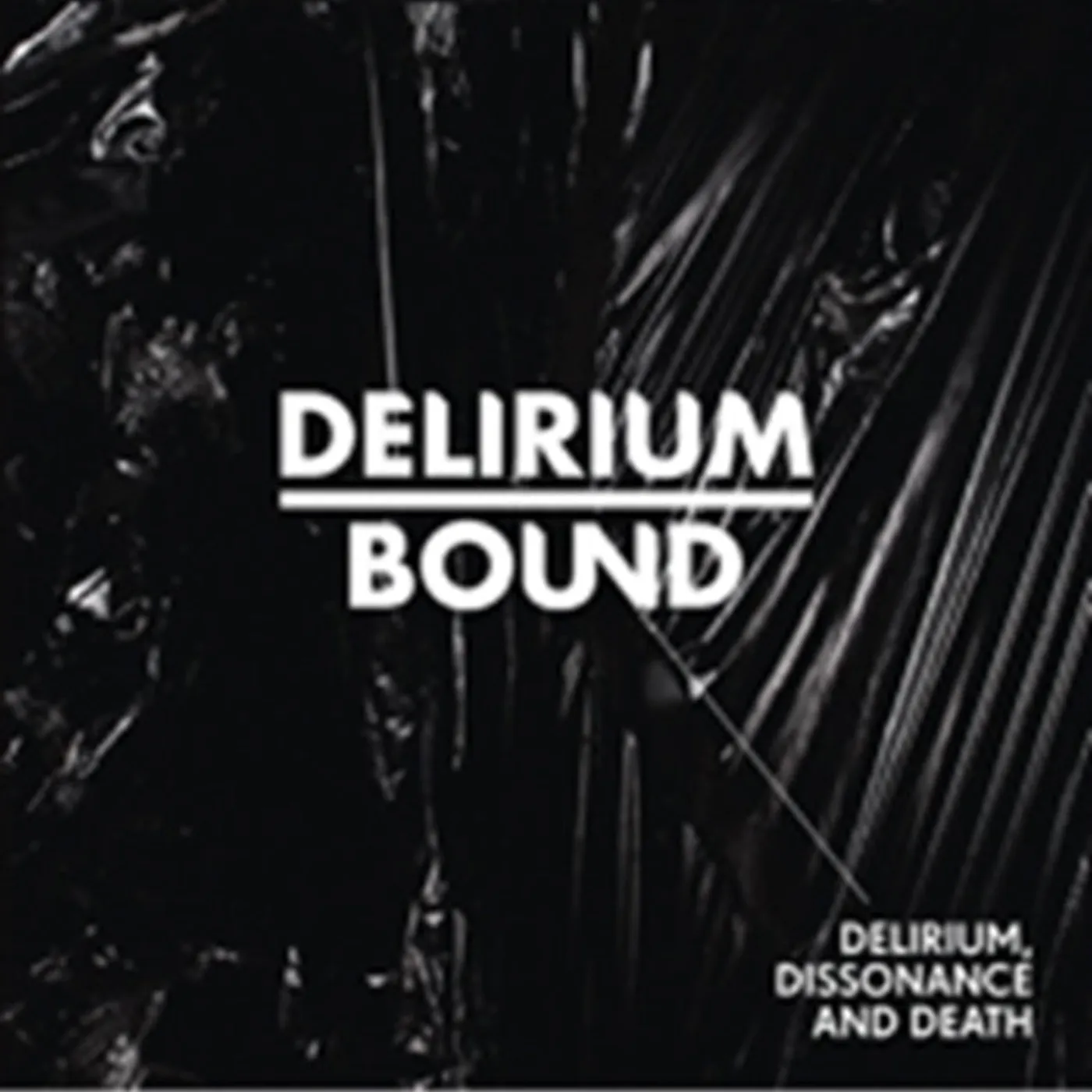 Delirium Bound CD - Delirium, Dissonance And Death