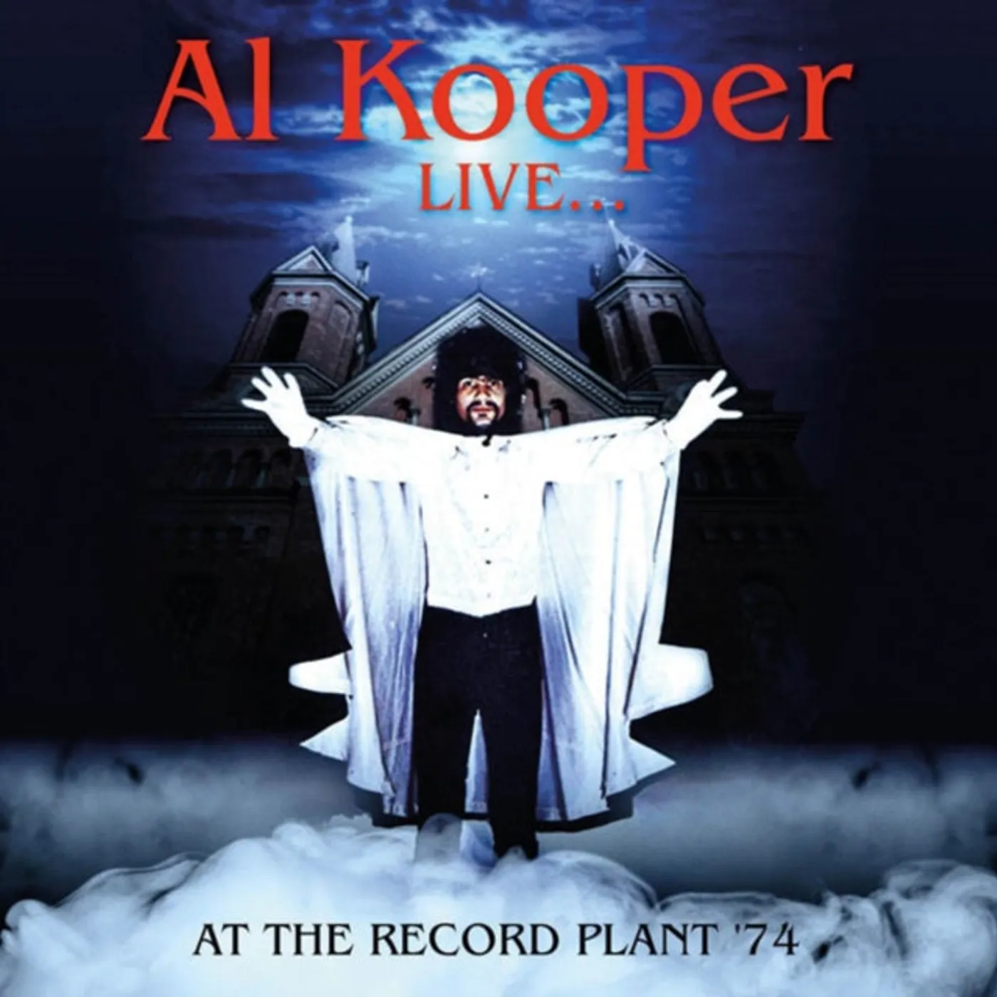Al Kooper CD - LiveÂ…At The Record Plant '74