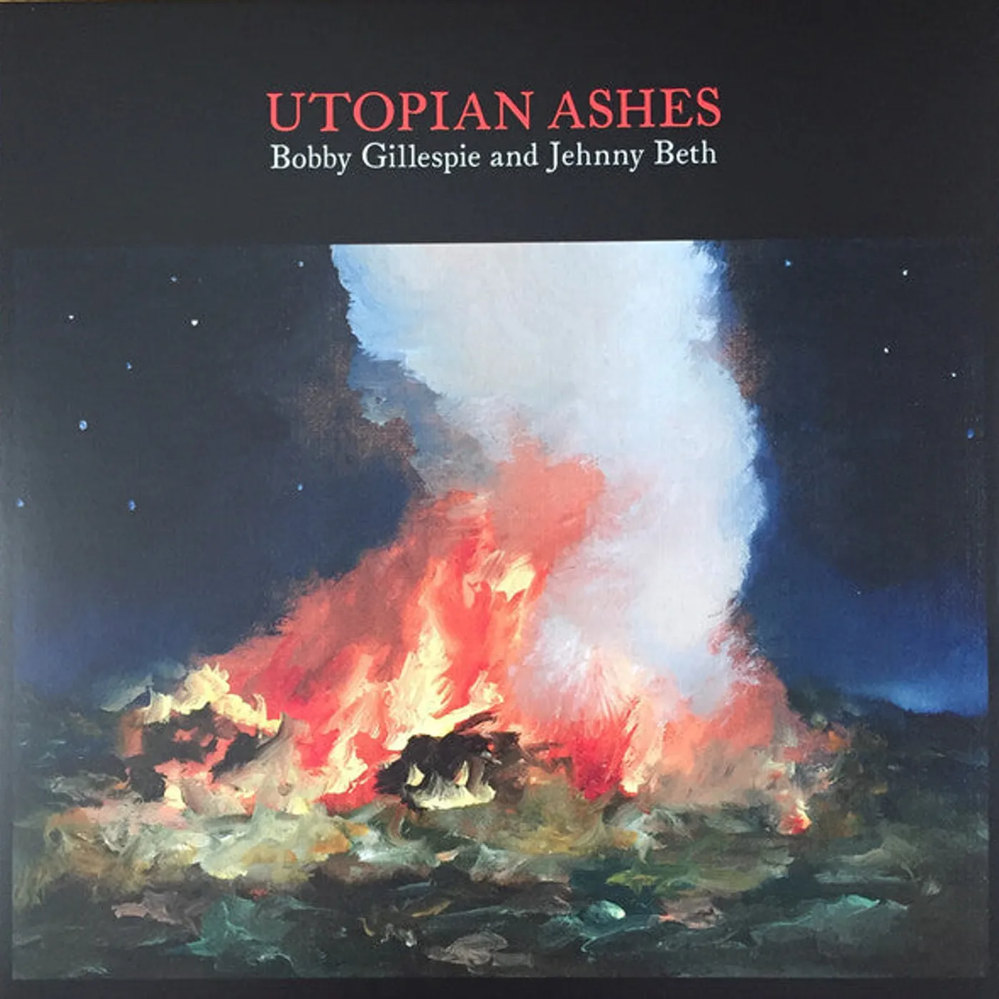Bobby Gillespie & Jehnny Beth LP Vinyl Record - Utopian Ashes