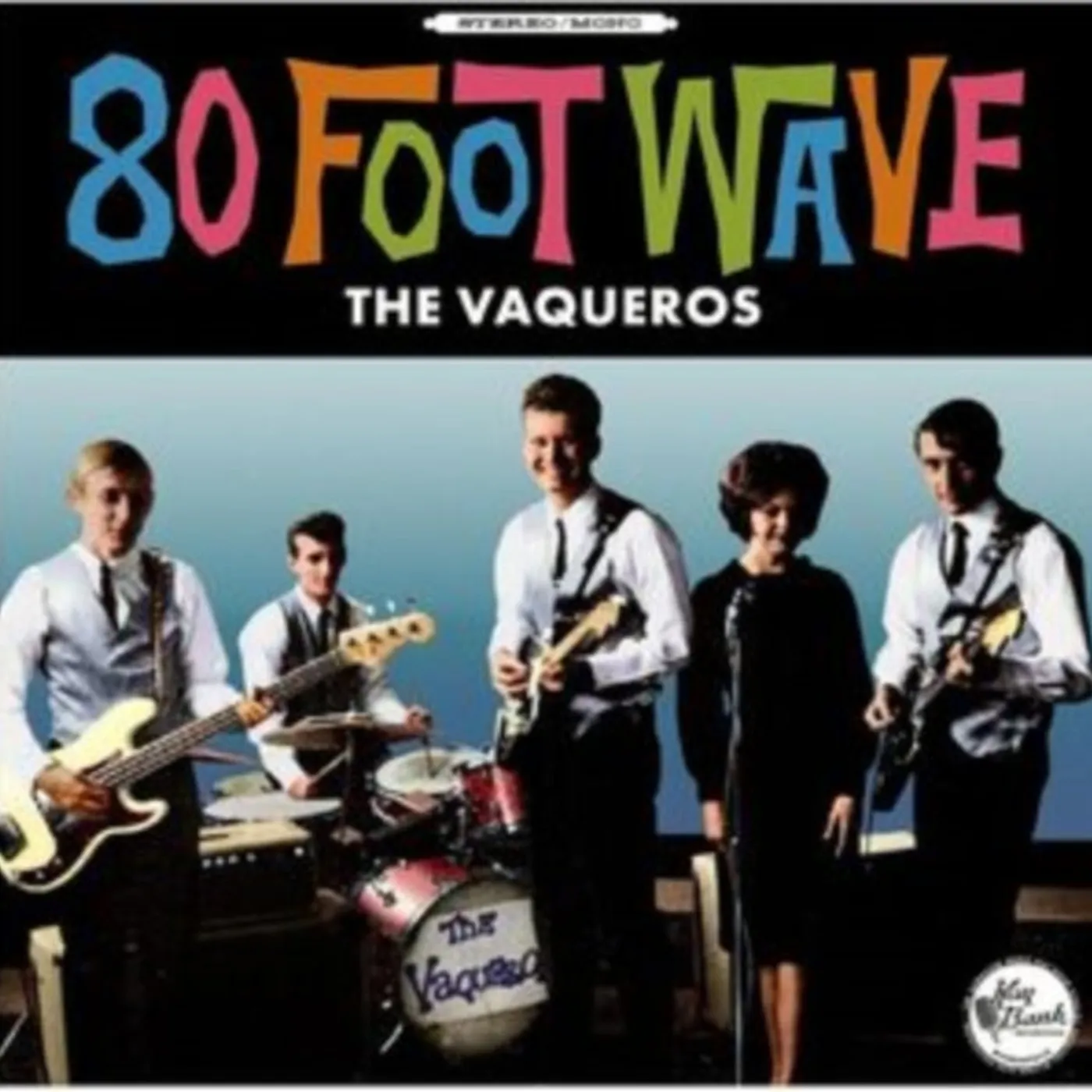 The Vaqueros LP - 80 Foot Wave (Vinyl)