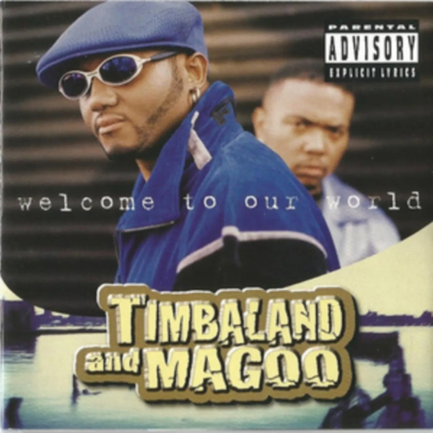 Timbaland & Magoo LP - Welcome To Our World (Vinyl)